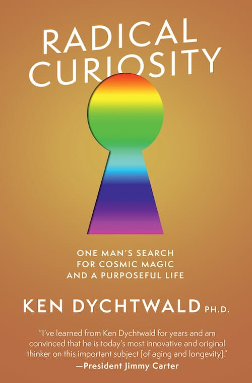 Cover of Radical Curiosity by Ken Dychtwald