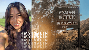 #myEsalen with Nani Almanza